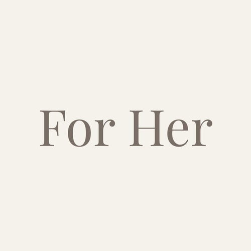 For Her